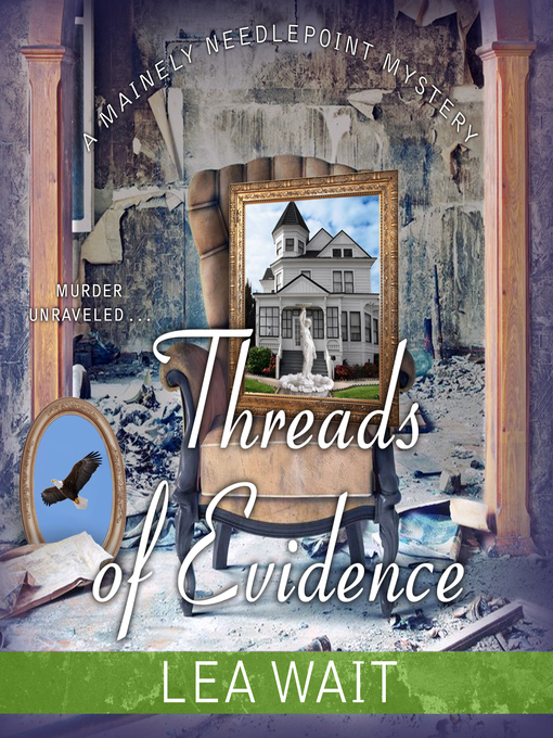 Title details for Threads of Evidence by Lea Wait - Available
